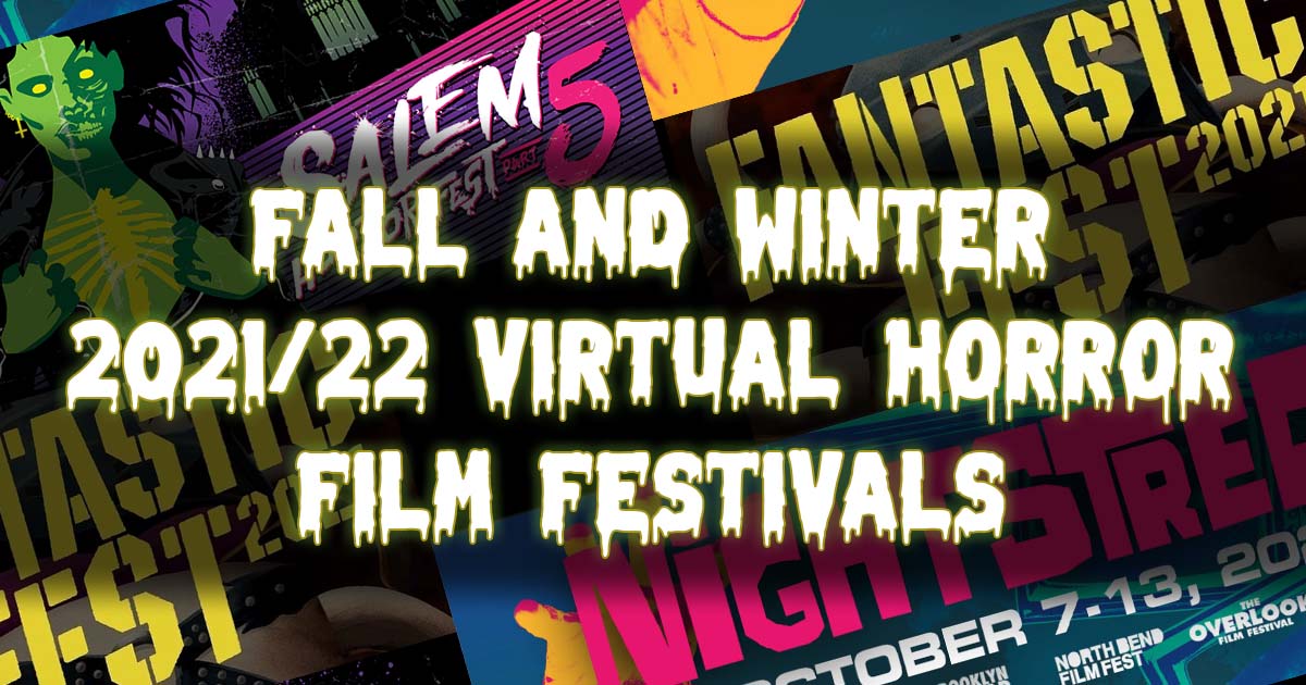Virtual Horror Film Festivals 2021/22