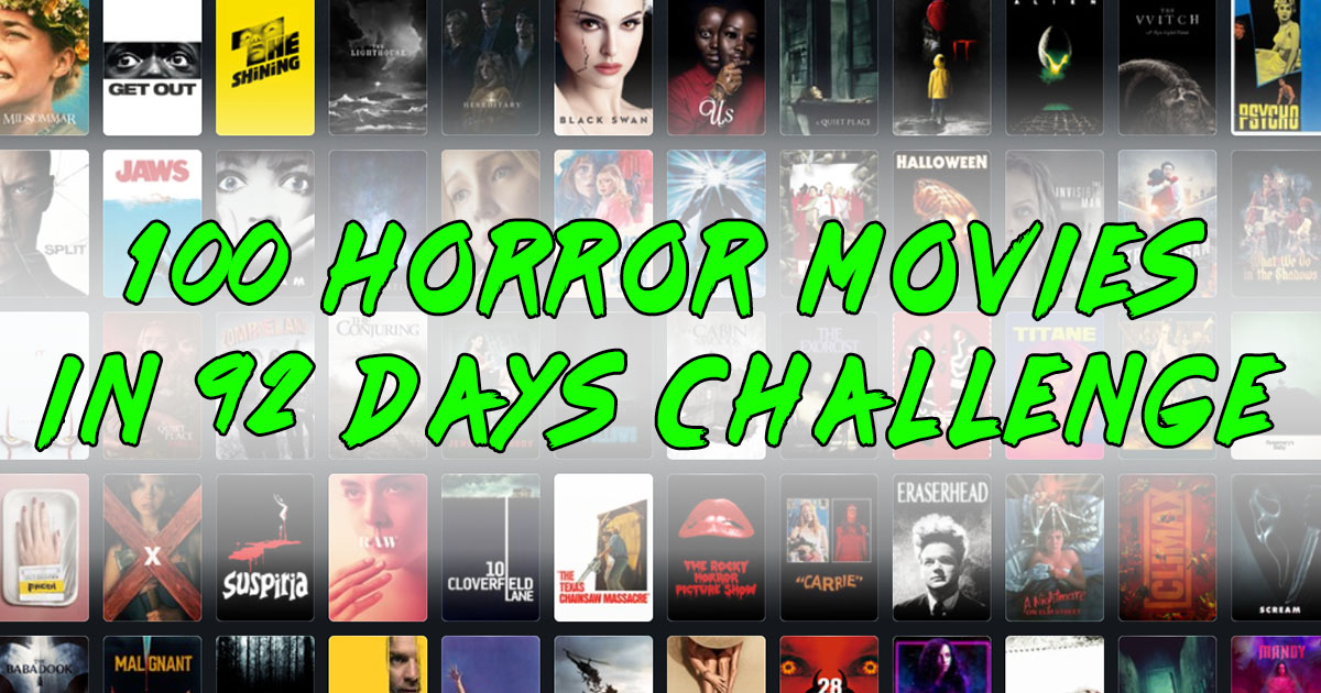 100 Horror Movies in 92 Days Guidelines Post