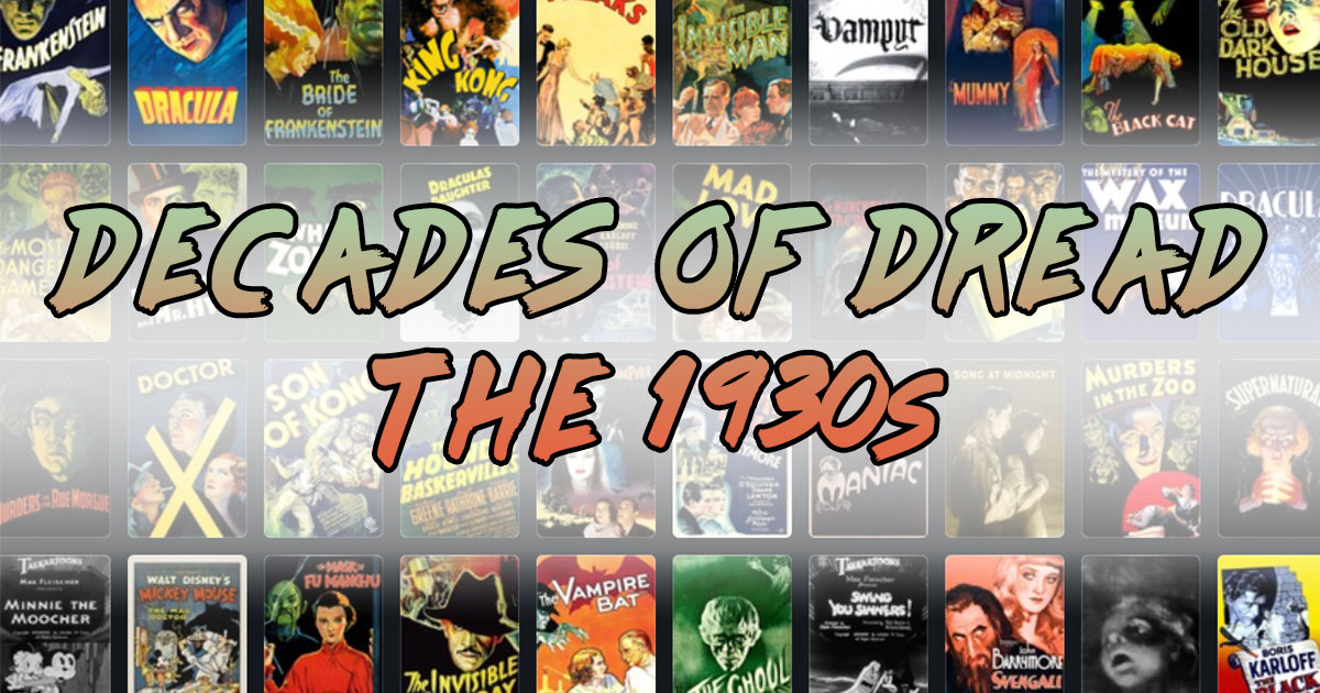 Spooky Sarah has started a new blog series about some of her favorite horror movies of each decade starting with the 1930s!
